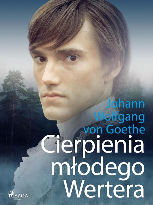 Title details for Cierpienia młodego Wertera by Johann Wolfgang von Goethe - Available